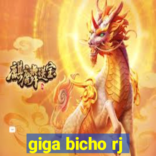 giga bicho rj